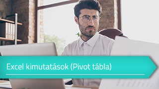 Excel kimutatások (Pivot tábla)