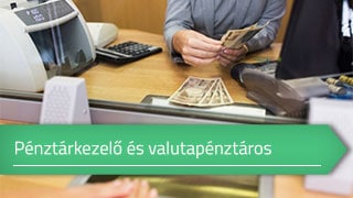 Pénztárkezelő és valutapénztáros tanfolyam online